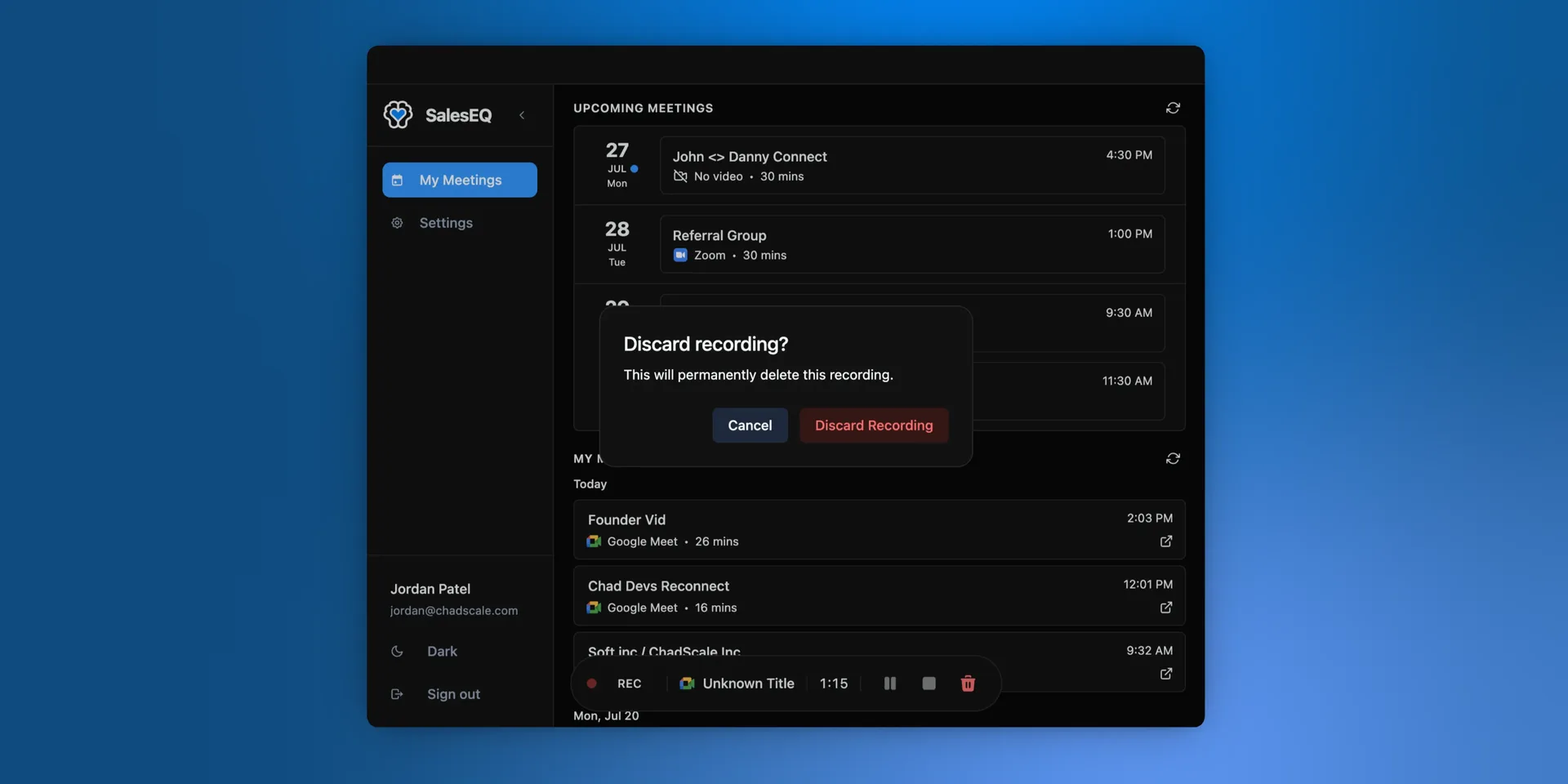 The desktop app confirming Discard recording during a recording