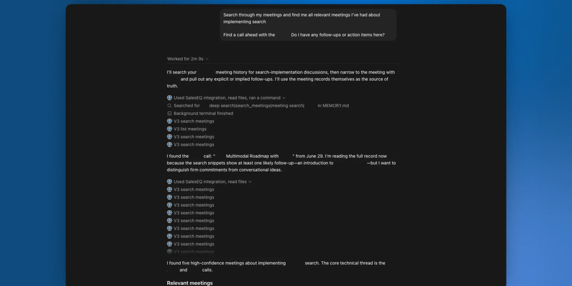 An AI assistant searching across meetings and reporting back the relevant ones